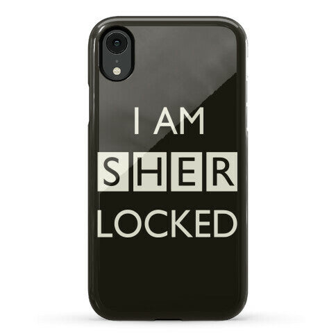 I Am Sherlocked Phone Case